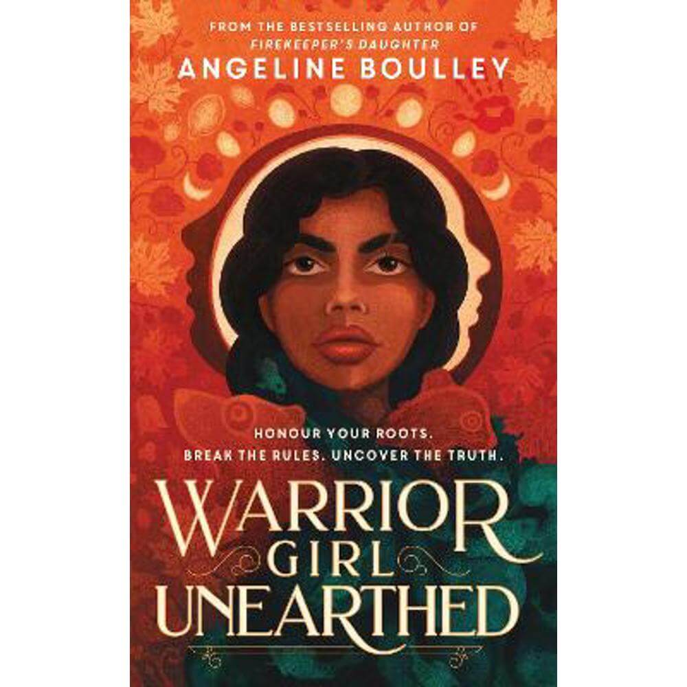 Warrior Girl Unearthed (Hardback) - Angeline Boulley